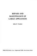 Repair and maintenance of large appliances