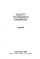The quality technician's handbook by Gary K. Griffith