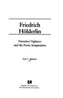 Cover of: Friedrich Hölderlin: narrative vigilance and the poetic imagination
