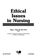 Cover of: Ethical issues in nursing by Peggy L. Chinn, editor.