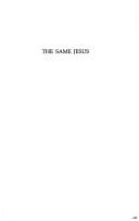 Cover of: The same Jesus | Daniel A. Helminiak
