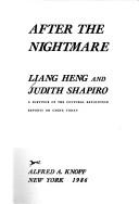 Cover of: After the nightmare by Heng Liang, Liang Heng