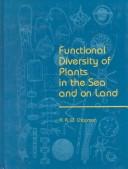 Functional diversity of plants in the sea and on land by A. R. O. Chapman
