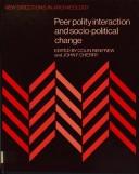 Cover of: Peer polity interaction and socio-political change
