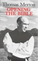 Cover of: Opening the Bible by Thomas Merton