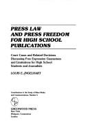 Cover of: Press law and press freedom for high school publications by Louis E. Ingelhart