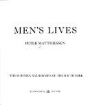 Cover of: Men's lives by Peter Matthiessen