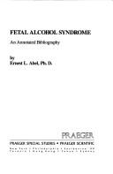 Cover of: Fetal alcohol syndrome: an annotated bibliography
