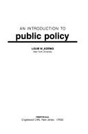 Cover of: An introduction to public policy by Louis William Koenig