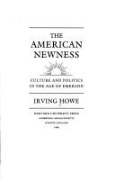 Cover of: The American newness: culture and politics in the age of Emerson