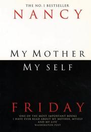 My Mother/My self