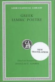 Cover of: Greek Iambic Poetry: From the Seventh to the Fifth Centuries B.C. (Loeb Classical Library No. 259)