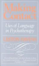 Cover of: Making contact: uses of language in psychotherapy