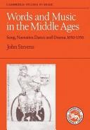 Cover of: Words and music in the Middle Ages: song, narrative, dance, and drama, 1050-1350