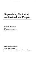 Cover of: Supervising technical and professional people