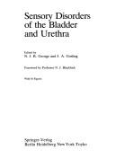 Cover of: Sensory disorders of the bladder and urethra