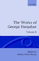 Cover of: The works of George Farquhar by George Farquhar