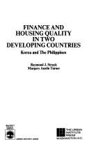 Cover of: Finance and housing quality in two developing countries: Korea and the Philippines