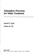 Cover of: Adsorption processes for water treatment