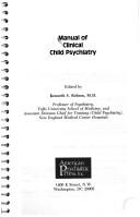 Cover of: Manual of clinical child psychiatry