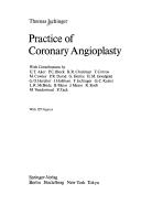 Cover of: Practice of coronary angioplasty