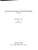 Cover of: Construction and design of cable-stayed bridges