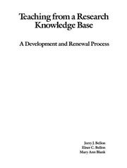 Cover of: Teaching From a Research Knowledge Base by Jerry J. Bellon, Jerry Bellon, Elner C. Bellon, Mary Ann Blank, Jerry Bellon, Elner C. Bellon, Mary Ann Blank