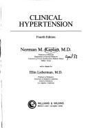 Cover of: Clinical hypertension by Kaplan, Norman M.