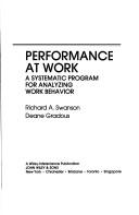 Cover of: Performance at work: a systematic program for analyzing work behavior