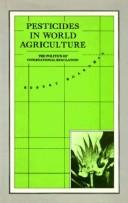 Cover of: Pesticides in world agriculture by Robert Boardman