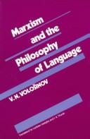 Cover of: Marxism and the philosophy of language by V. N. Voloshinov