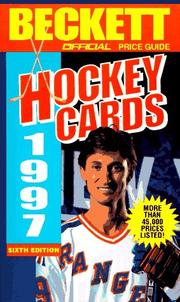 Cover of: Official Price Guide to Hockey Cards, 6th ed., 1997 by James Beckett