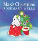 Cover of: Max's Christmas (Max and Ruby) by Jean Little