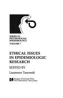 Cover of: Ethical issues in epidemiologic research