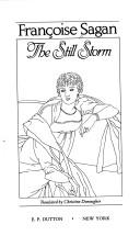 Cover of: The still storm by Françoise Sagan