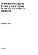 Cover of: International guide to locating audio-visual materials in the health sciences