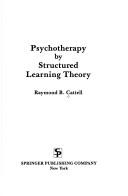 Cover of: Psychotherapy by structured learning theory