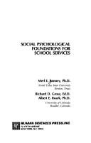 Cover of: Social psychological foundations for school services