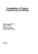 Cover of: Deregulation of express coach services in Britain