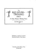 Cover of: The Red River-Twining area by Jim Berry Pearson