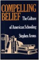 Cover of: Compelling belief by Stephen Arons, Stephen Arons