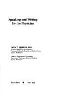 Cover of: Speaking and writing for the physician