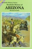 Cover of: Roadside history of Arizona by Marshall Trimble