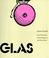 Cover of: Glas