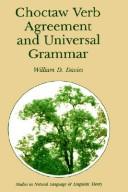 Cover of: Choctaw verb agreement and universal grammar