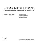 Cover of: Urban life in Texas: a statistical profile and assessment of the largest cities
