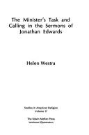 Cover of: The minister's task and calling in the sermons of Jonathan Edwards