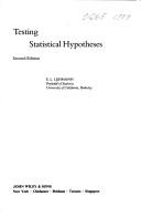 Cover of: Testing statistical hypotheses by E. L. Lehmann, E. L. Lehmann