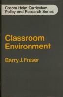 Classroom environment by Barry J. Fraser