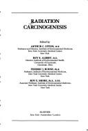 Cover of: Radiation carcinogenesis